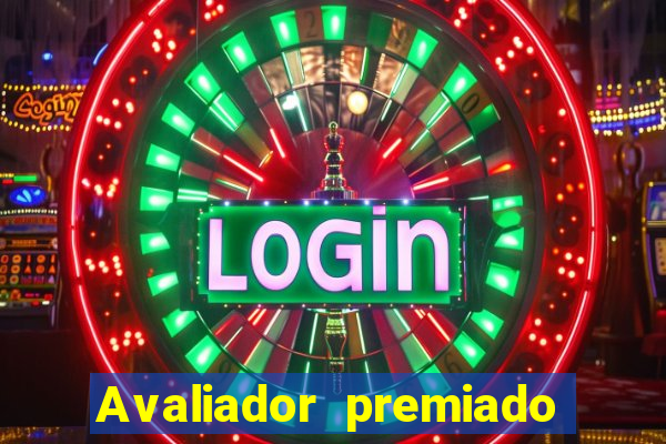 Avaliador premiado reclame aqui